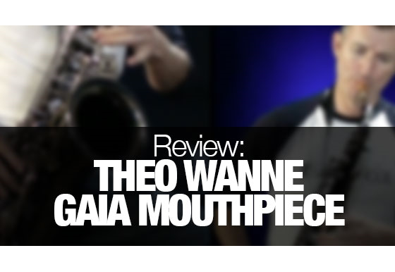 Theo Wanne Gaia alto saxophone mouthpiece review