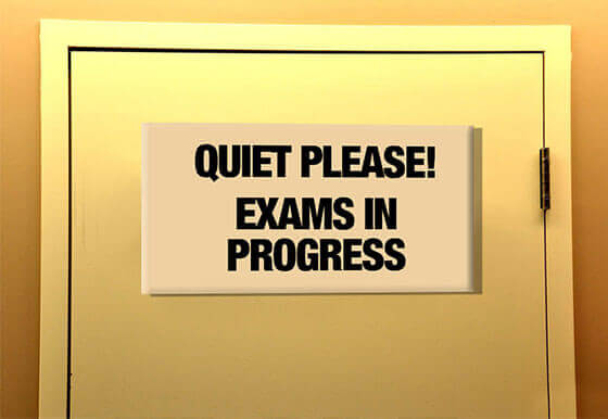 Quiet Please! Exams in Progress signage