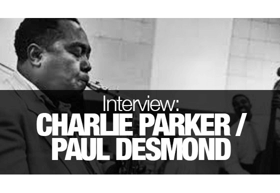 Classic interview between Paul Desmond and Charlie Parker
