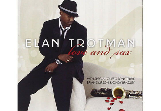 Love and Sax album by Elan Trotman