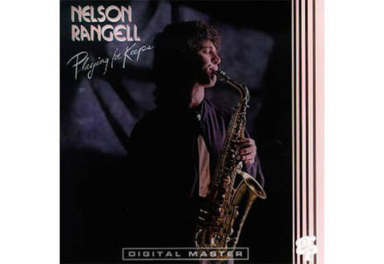 Playing For Keeps album by saxophone player Nelson Rangell