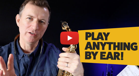 How to play anything by ear on sax