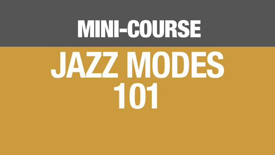 Sax School Jazz Mini-course Modes 101