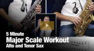 5 Minute Major Scale Workout in alto and tenor sax