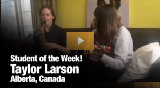 Student of the Week Taylor Larson playing sax