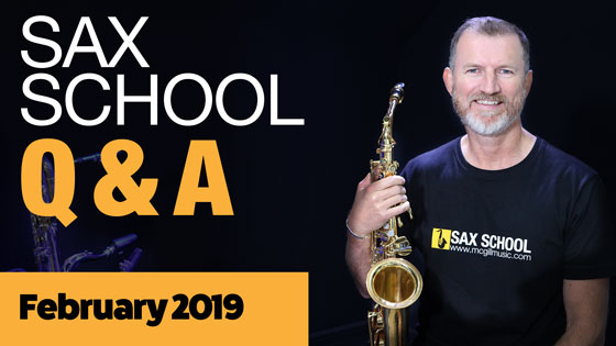 Sax School February 2019 Q and A Session