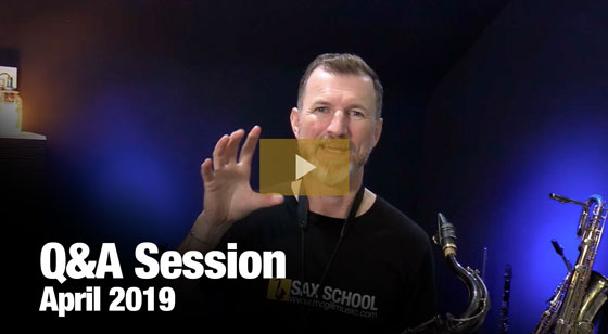 Sax School April 2019 Q and A Session