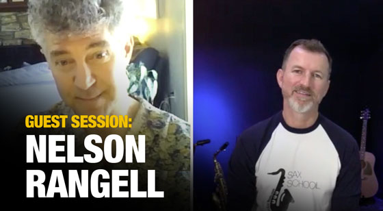Sax School Guest session with Nelson Rangell