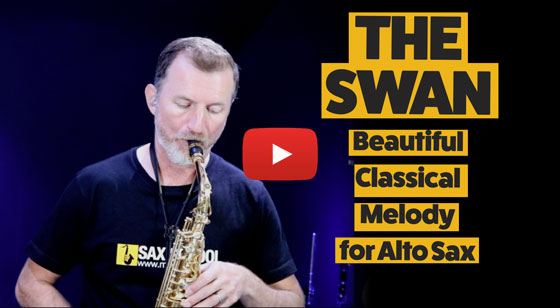 The Swan classical melody for alto saxophone in Youtube video