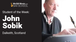 John is Sax School Student of the Week after returning to the saxophone with Sax School online sax lessons
