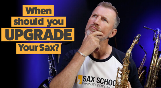 When should you upgrade your saxophone?