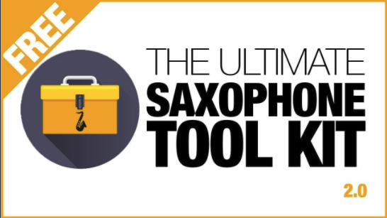 Ultimate Saxophone Toolkit