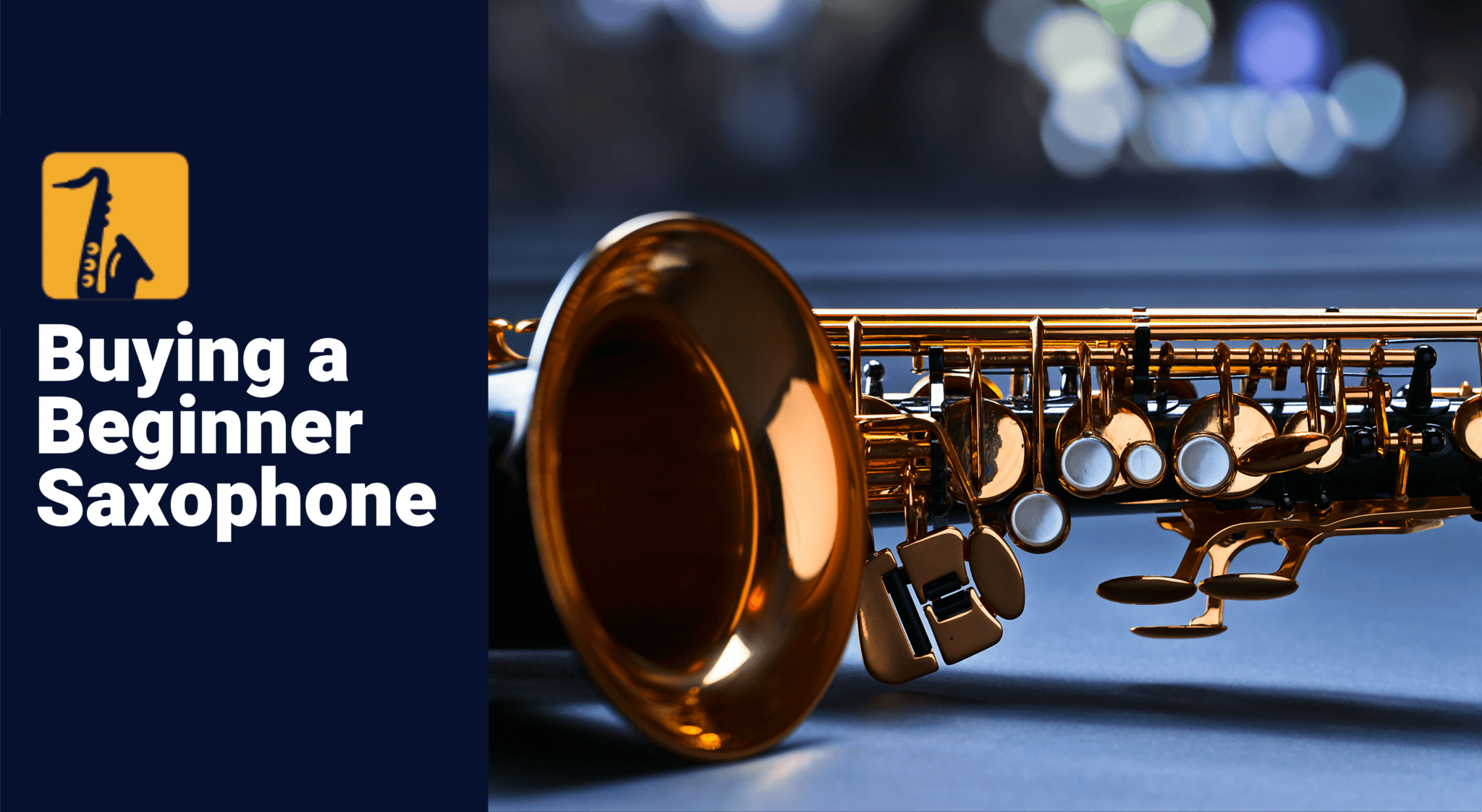 Buying The Best Saxophone For Beginners Sax School Online