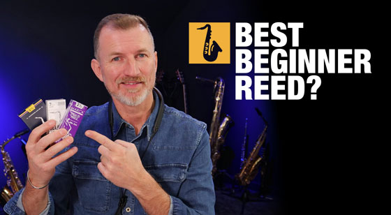 Nigel McGill from Sax School shares advice on finding the best beginner saxophone reed