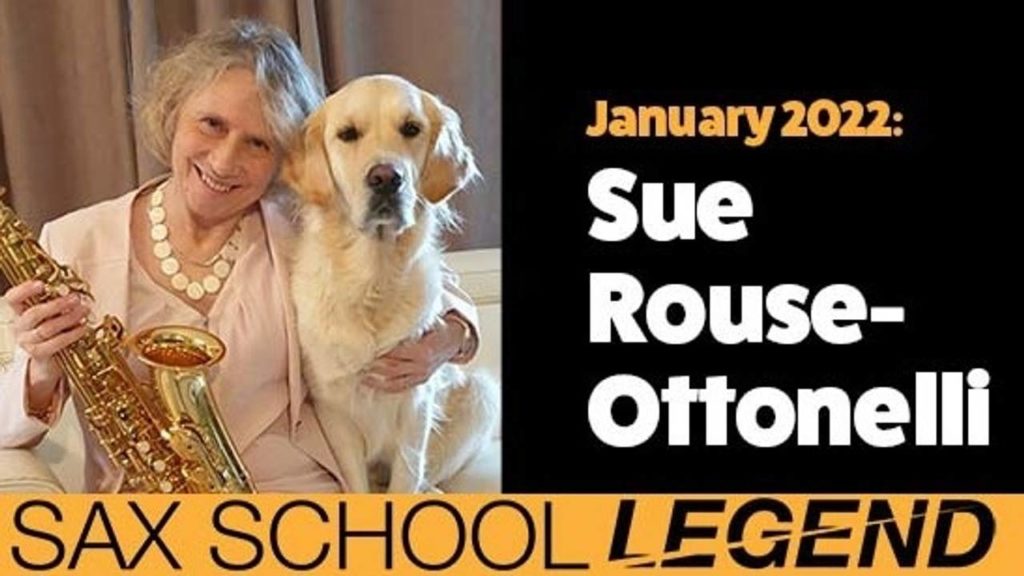 Sue is our Sax School Legend Jan 2022