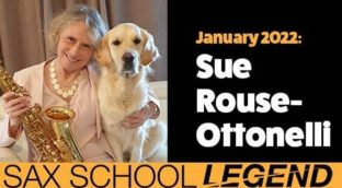 Sue is our Sax School Legend Jan 2022