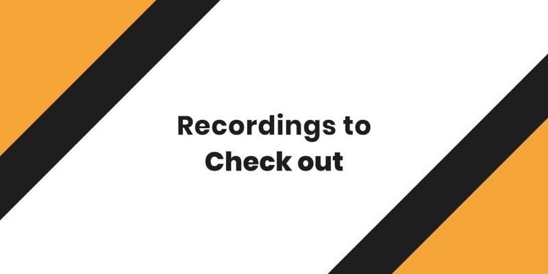 Recordings to check out 