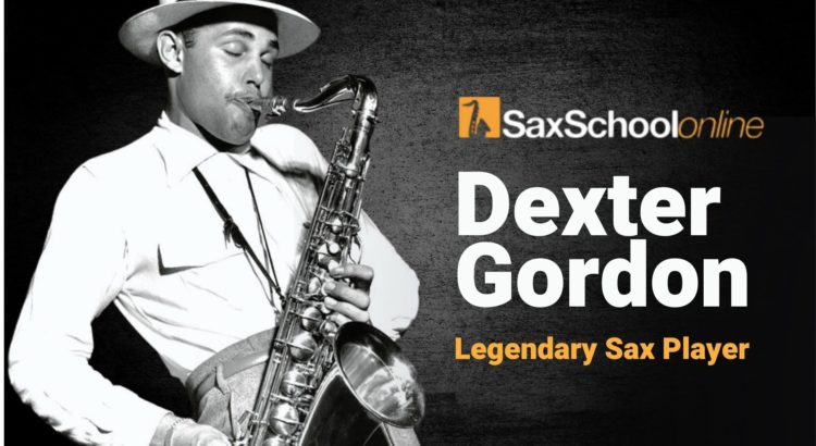 Dexter Gordon jazz sax players you should know from Sax School Online