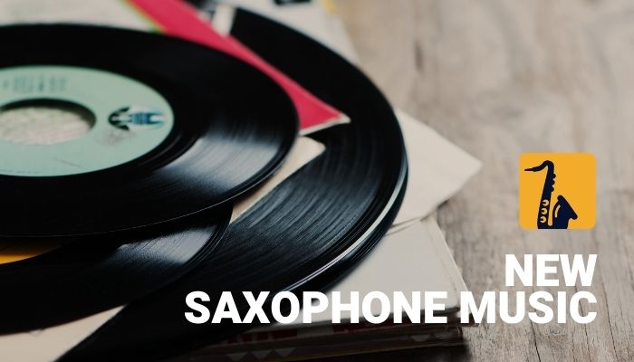 new saxophone music recordings 2022 article from sax school online