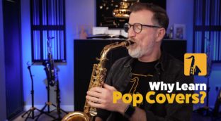 Why learn pop covers on saxophone sax school online
