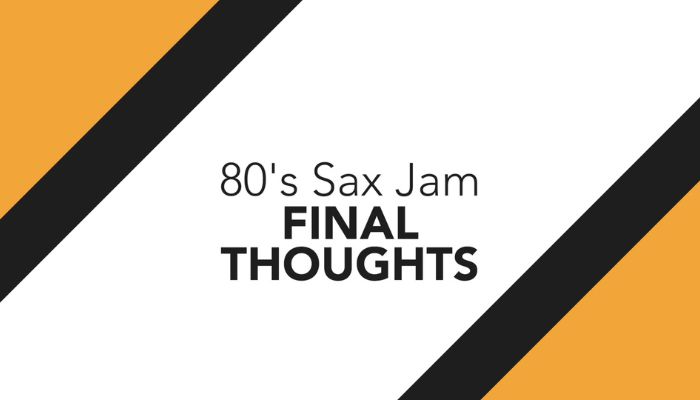 easy pop sax jam sax school online final thoughts