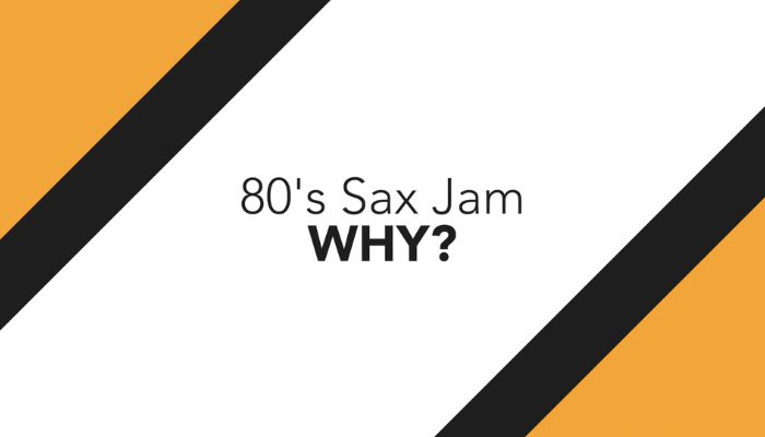 Why learn 80s pop sax jam style Sax School Online
