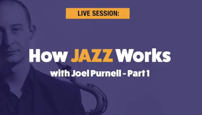 How Jazz Works with Joel Purnell Sax School masterclass