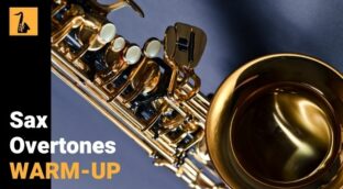 Overtones on sax warmup from Sax School online Nigel McGill