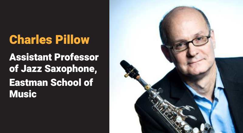 Charles Pillow Assistant Professor of Jazz Saxophone at Eastman School of Music shares what life is like for his students studying jazz saxophone. Sax School Online blog