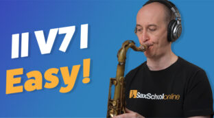 Easy 2 5 1 hacks for saxophone blog from Sax School Online.
