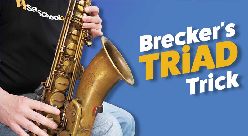 Play better sax solos with Triad Pairs