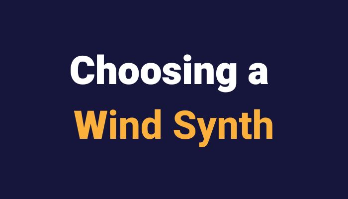 Choosing a wind synth. Sax School Online podcast