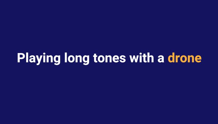 Use a drone in your saxophone long tone practice. Sax School Online podcast