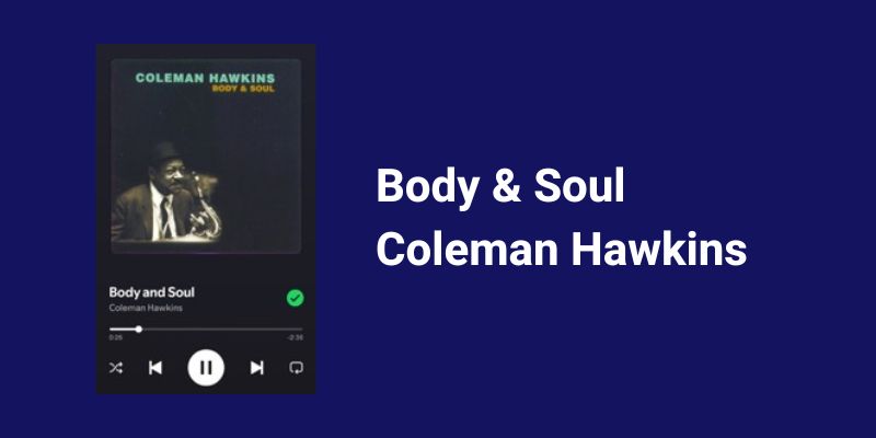 Body and Soul Coleman Hawkins. Sax School Online