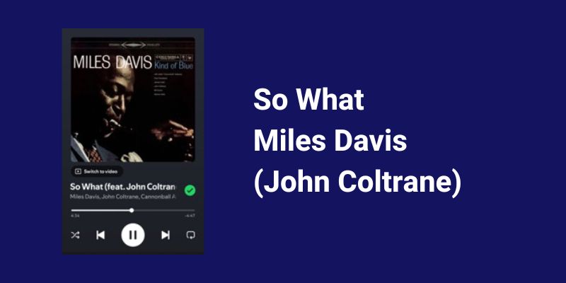 So What Miles Davis John Coltrane famous jazz sax songs. Sax School Online