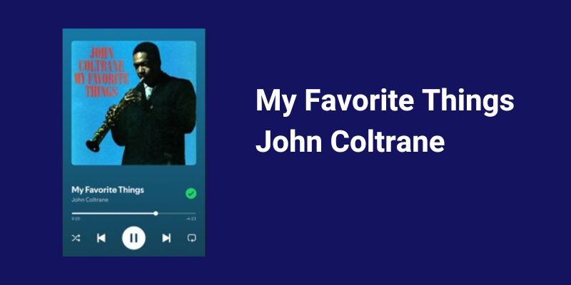 My Favourite things John Coltrane Sax School Online