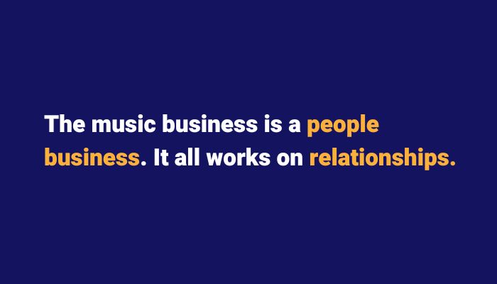 The music business is a people business. It works on relationships. Nigel McGill. podcast