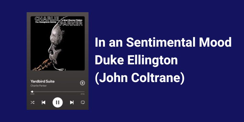 In a sentimental mood Duke Ellington John Coltrane jazz saxophone. Sax School Online