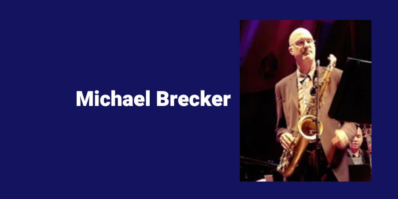 Michael Brecker best jazz sax players. Sax School Online